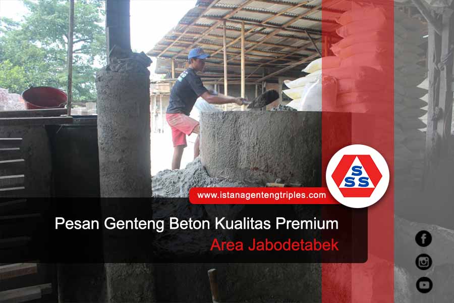 Pesan Genteng Beton Kualitas Premium Area Jabodetabek